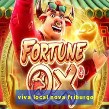 viva local nova friburgo